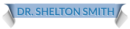 DR. SHELTON SMITH