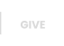 GIVE