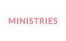 MINISTRIES